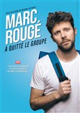 Marc Roug a quitt le groupe